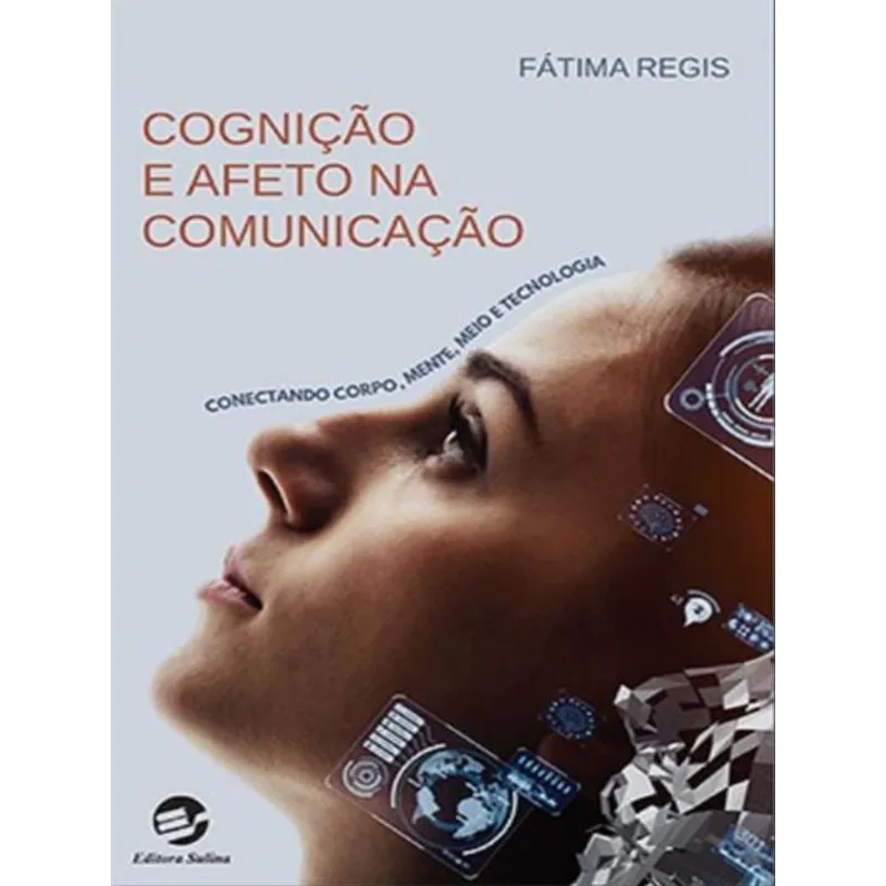COGNIÇÃO E AFETO NA COMUNICAÇÃO