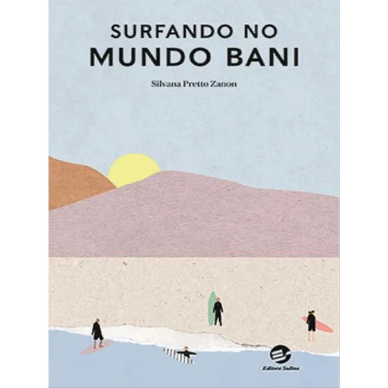 SURFANDO NO MUNDO BANI