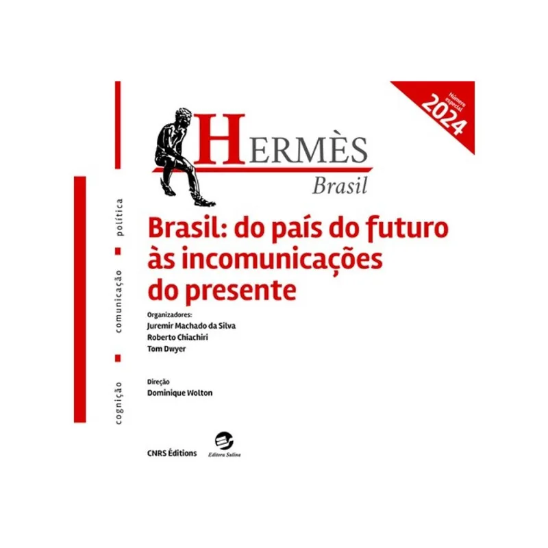 BRASIL, DO PAÍS DO FUTURO ÀS INCOMUNICAÇÕES DO PRESENTE