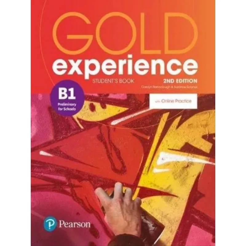 GOLD EXPERIENCE (2ND EDITION) B1 STUDENT BOOK + ONLINE + BENCHMARK YLE