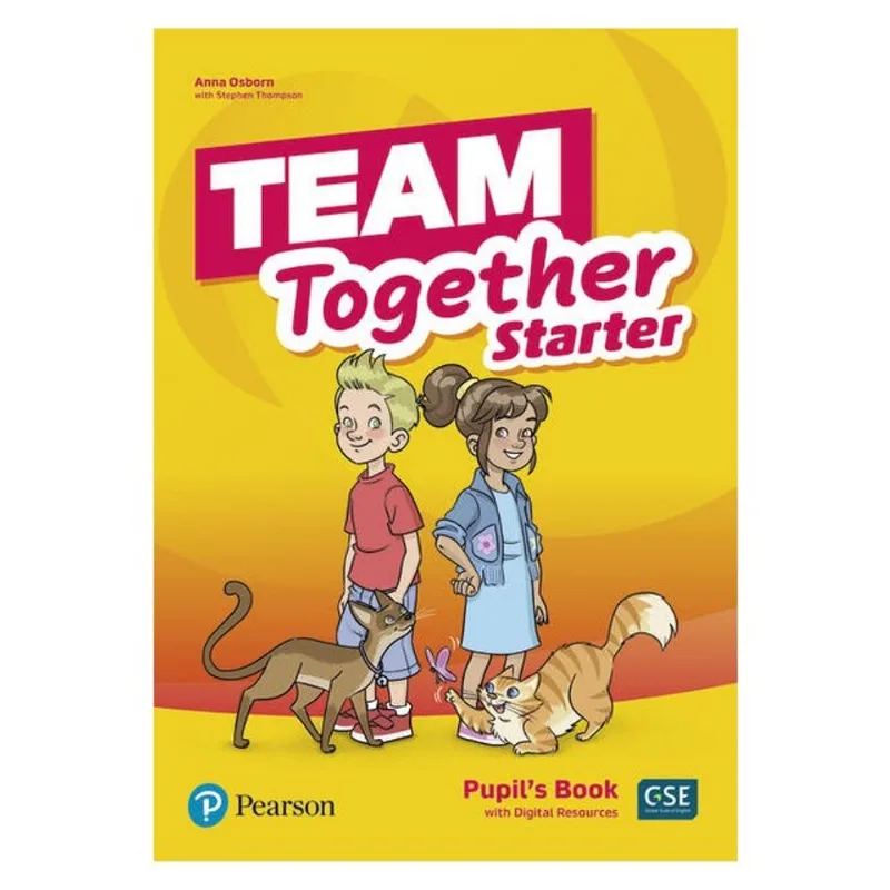 TEAM TOGETHER STARTER PUPIL S BOOK WITH DIGITAL RESOURCES + BENCHMARK YLE