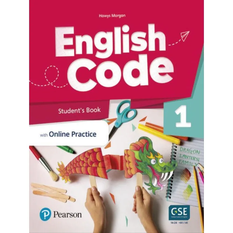 ENGLISH CODE (AE) 1 STUDENT S BOOK & EBOOK W/ ONLINE PRACTICE & DIGITAL RESOURCES + BENCHMARK YLE