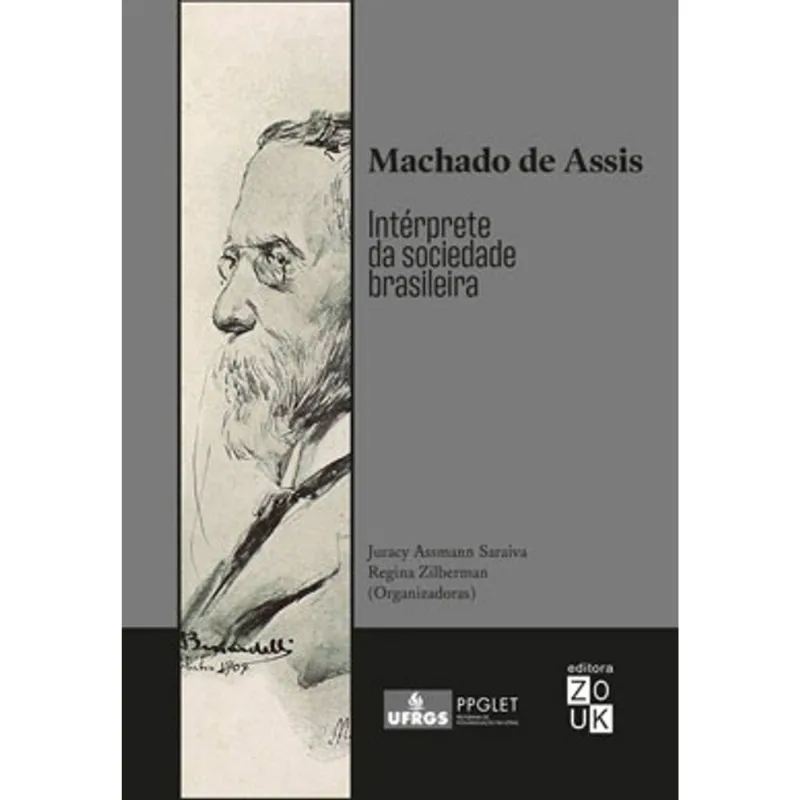 MACHADO DE ASSIS - INTÉRPRETE DA SOCIEDADE BRASILEIRA