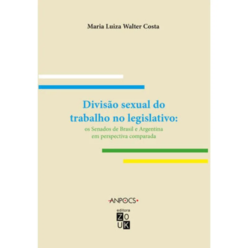 DIVISÃO SEXUAL DO TRABALHO NO LEGISLATIVO
