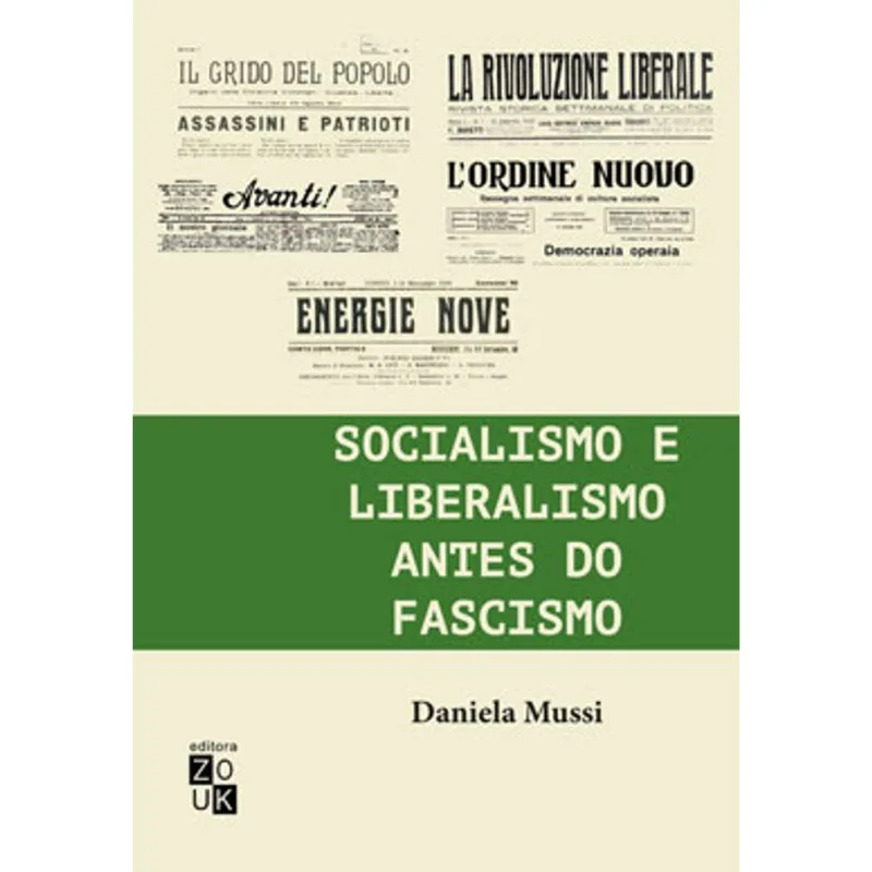 SOCIALISMO E LIBERALISMO ANTES DO FASCISMO