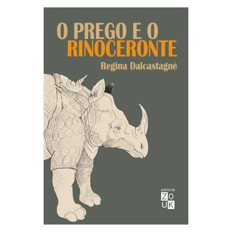 O PREGO E O RINOCERONTE