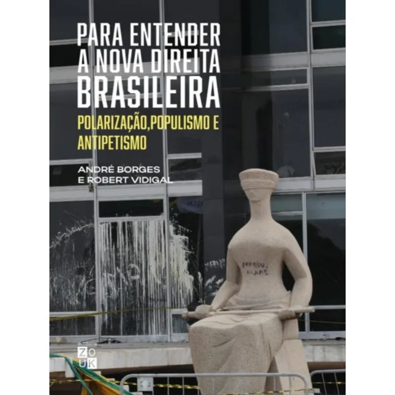 PARA ENTENDER A NOVA DIREITA BRASILEIRA