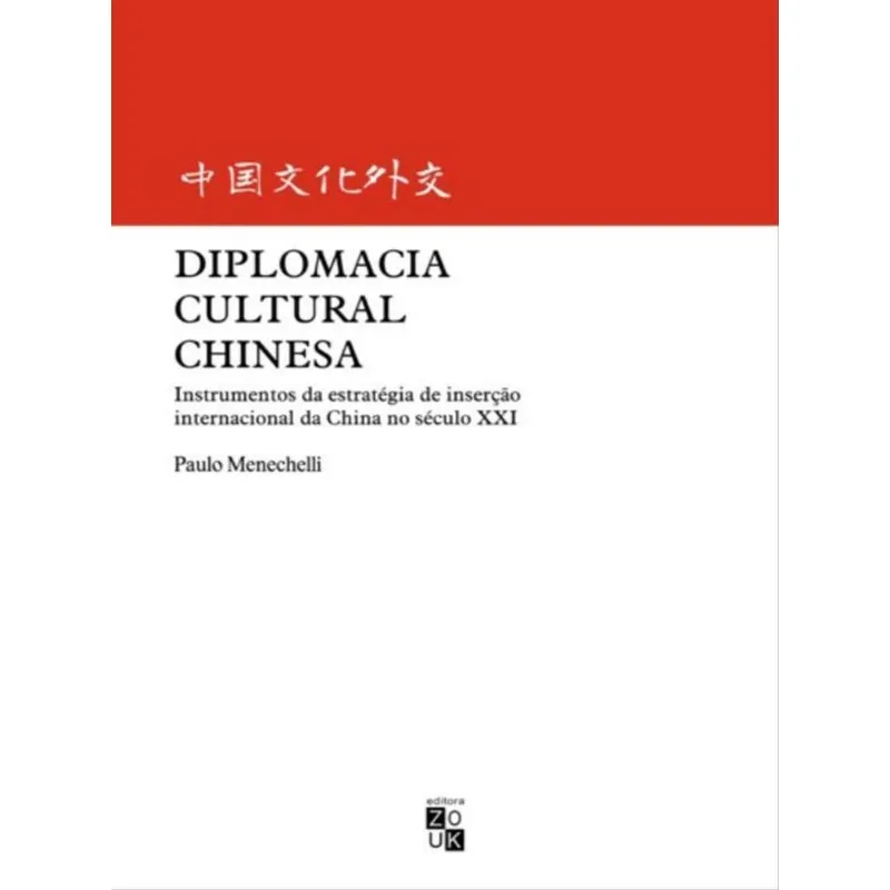 DIPLOMACIA CULTURAL CHINESA