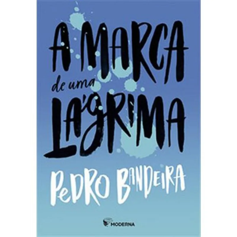 Livro A Marca De Uma Lágrima Moderna Literatura (MP)