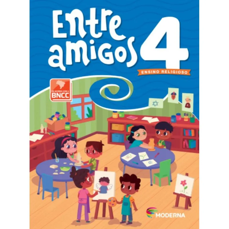 ENTRE AMIGOS - RELIGIÃO - 4º ANO