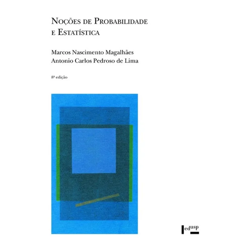 NOÇÕES DE PROBABILIDADE E ESTATÍSTICA