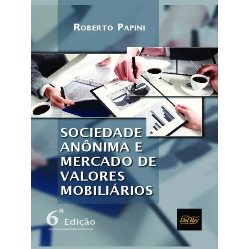 SOCIEDADE ANÔNIMA E MERCADO DE VALORES MOBILIÁRIOS