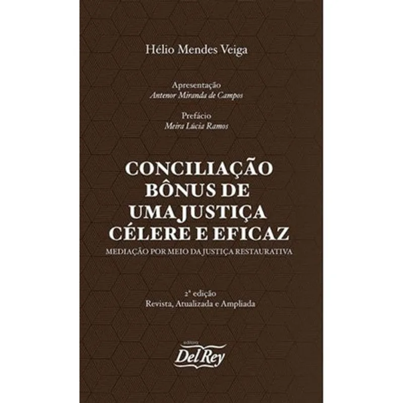 CONCILIAÇÃO BÔNUS DE UMA JUSTIÇA CÉLERE E EFICAZ - 2020