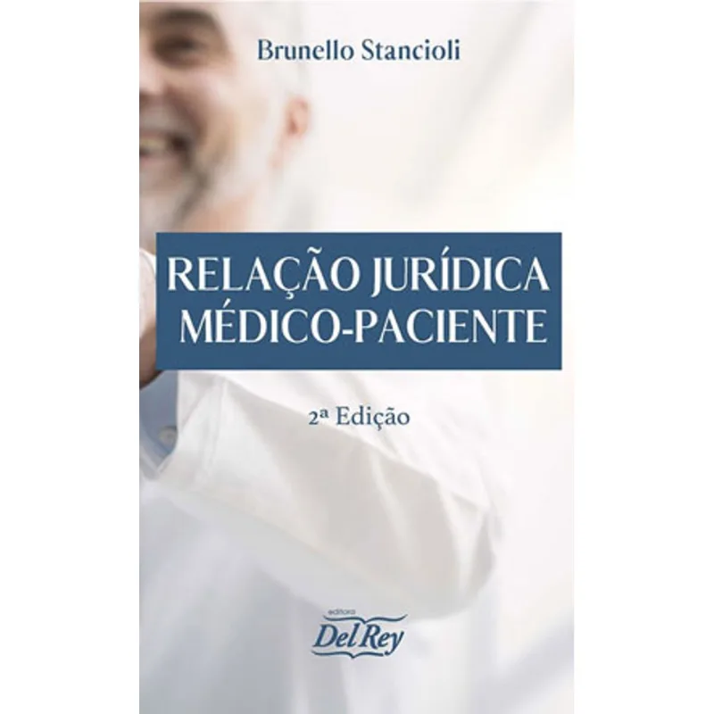RELAÇÃO JURÍDICA MÉDICO-PACIENTE