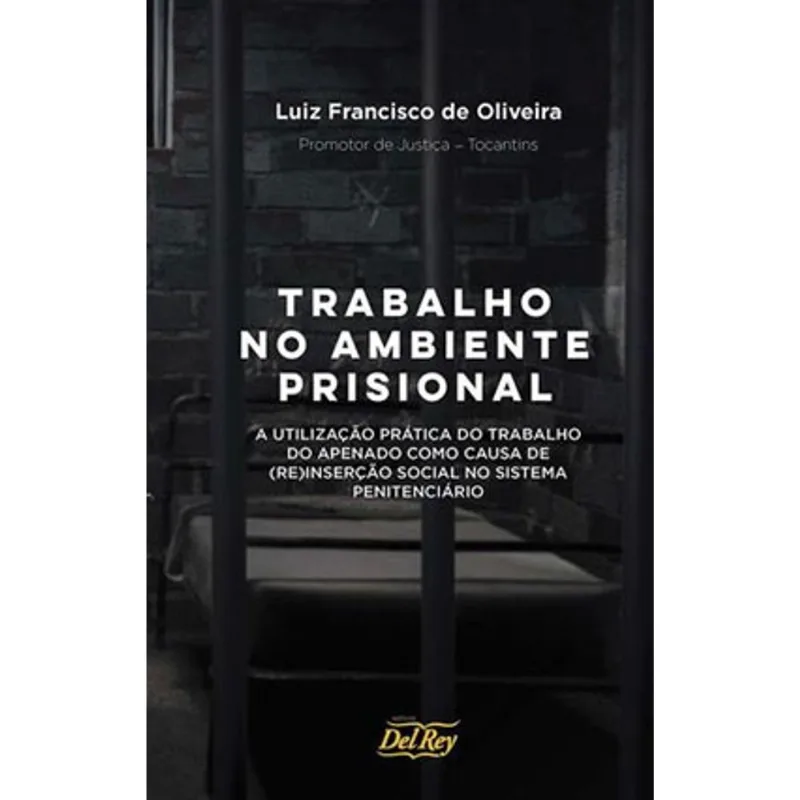 TRABALHO NO AMBIENTE PRISIONAL