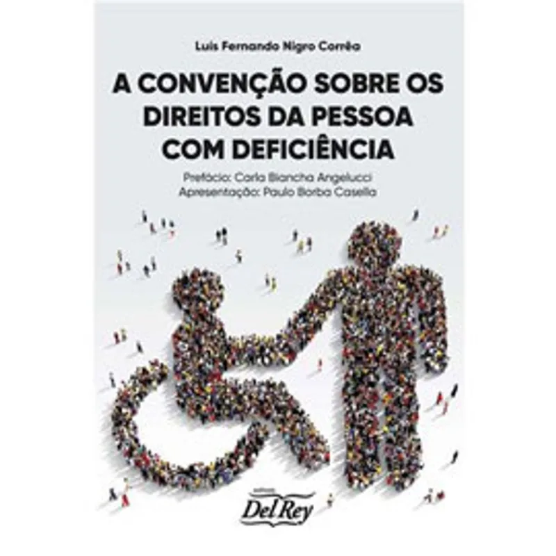 A CONVENÇÃO SOBRE OS DIREITOS DAS PESSOAS COM DEFICIÊNCIA - 2021