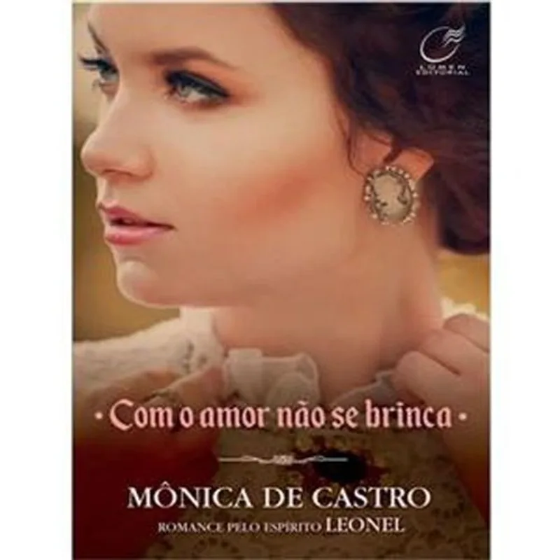 Livro Lembranças Que O Vento Traz Vol 02 Com O Amor Não Se Brinca (m P) Lumen