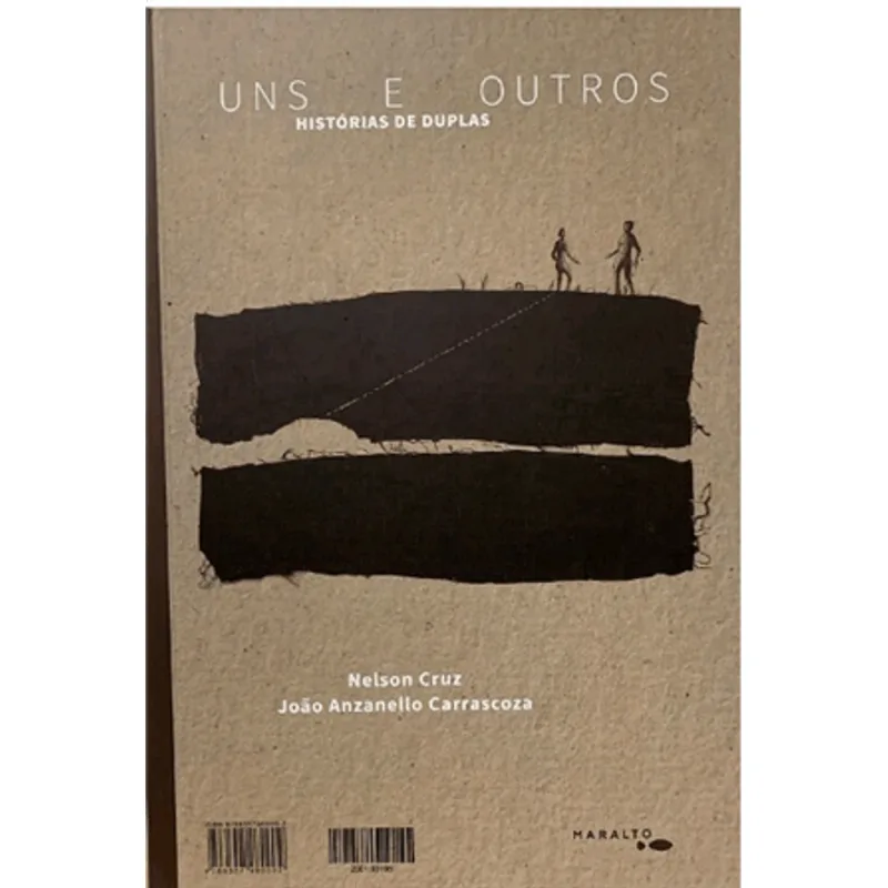 Uns e Outros - Histórias Duplas