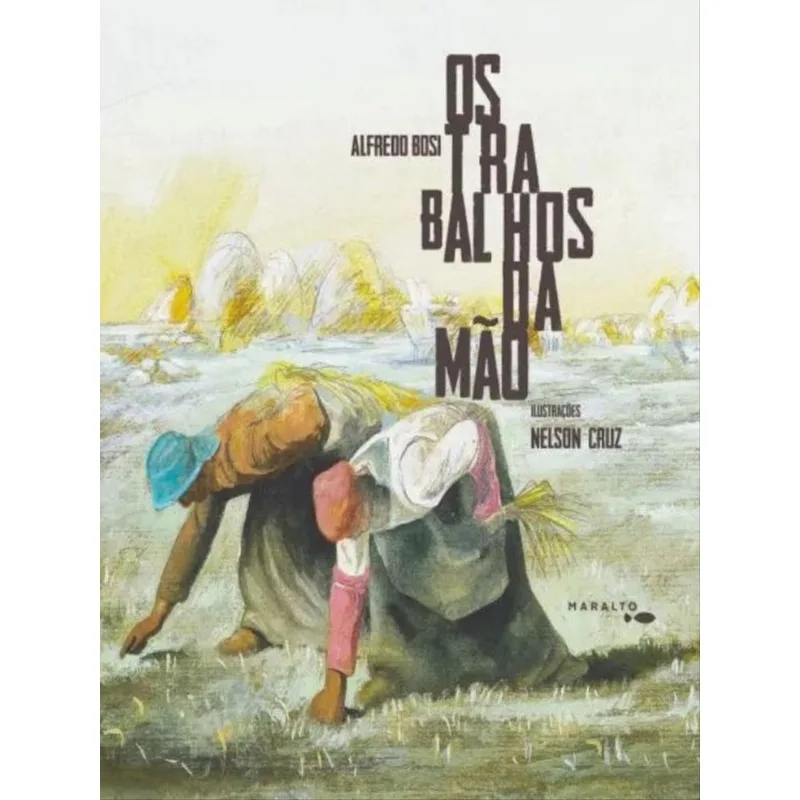 OS TRABALHOS DA MÃO
