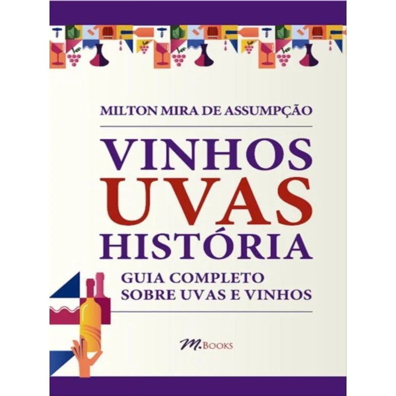 VINHOS UVAS HISTÓRIA