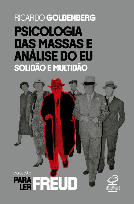 Psicologia Das Massas E Análise Do Eu - LC - Livros