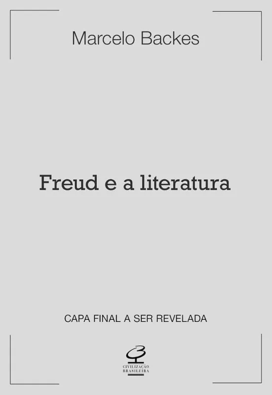 Freud E A Literatura - LC - Livros