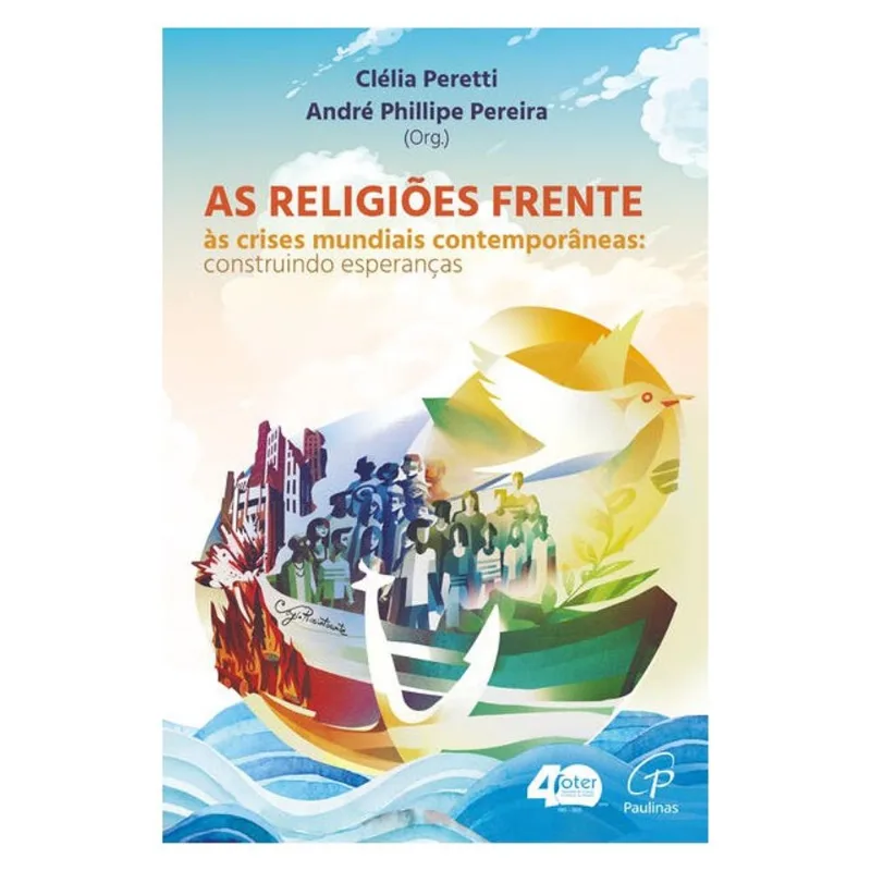 AS RELIGIÕES FRENTE ÀS CRISES MUNDIAIS CONTEMPORÂNEAS