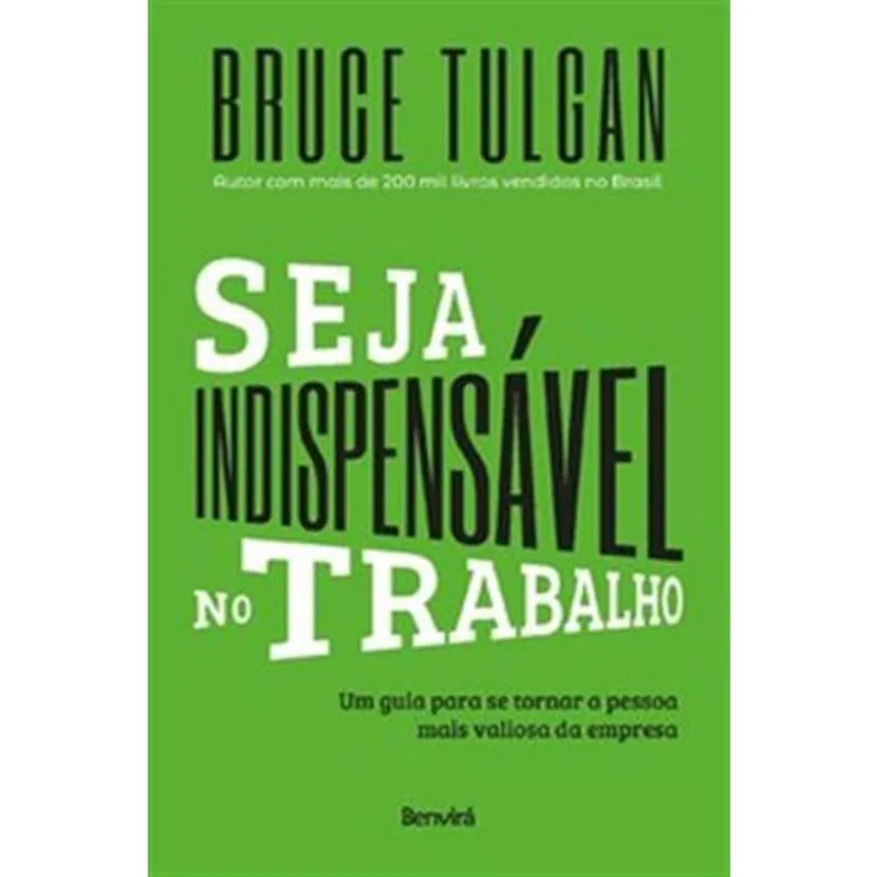 Livro Seja Indispensável No Trabalho Benvirá (MP)