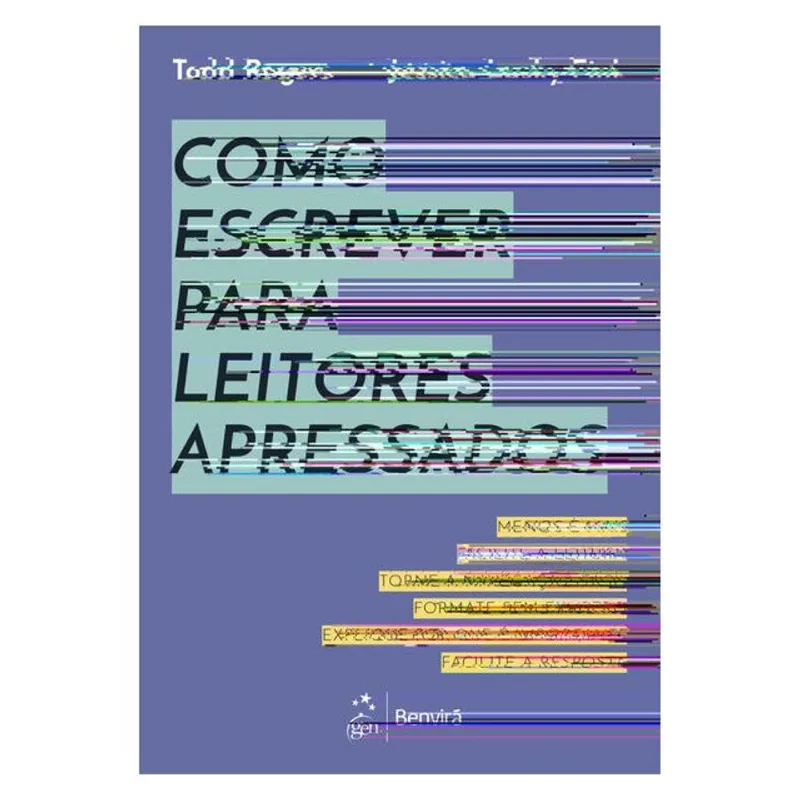 COMO ESCREVER PARA LEITORES APRESSADOS