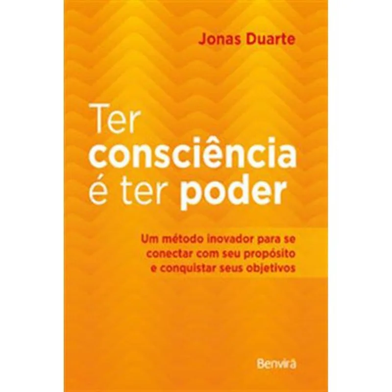 Livro Ter Consciência É Ter Poder Benvirá (MP)
