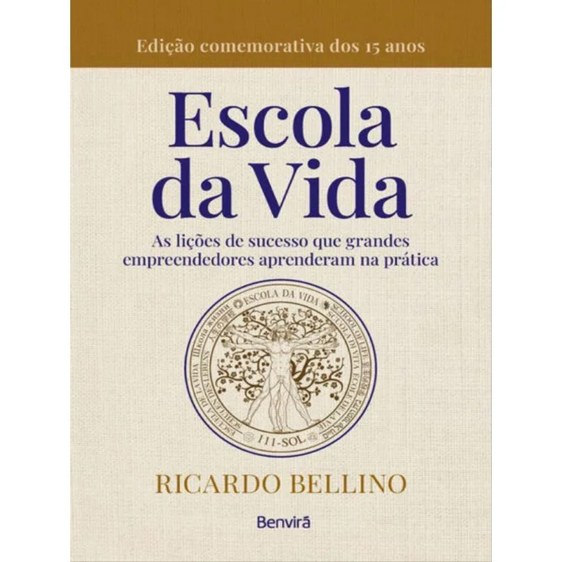 A ESCOLA DA VIDA - 1ª EDIÇÃO 2023