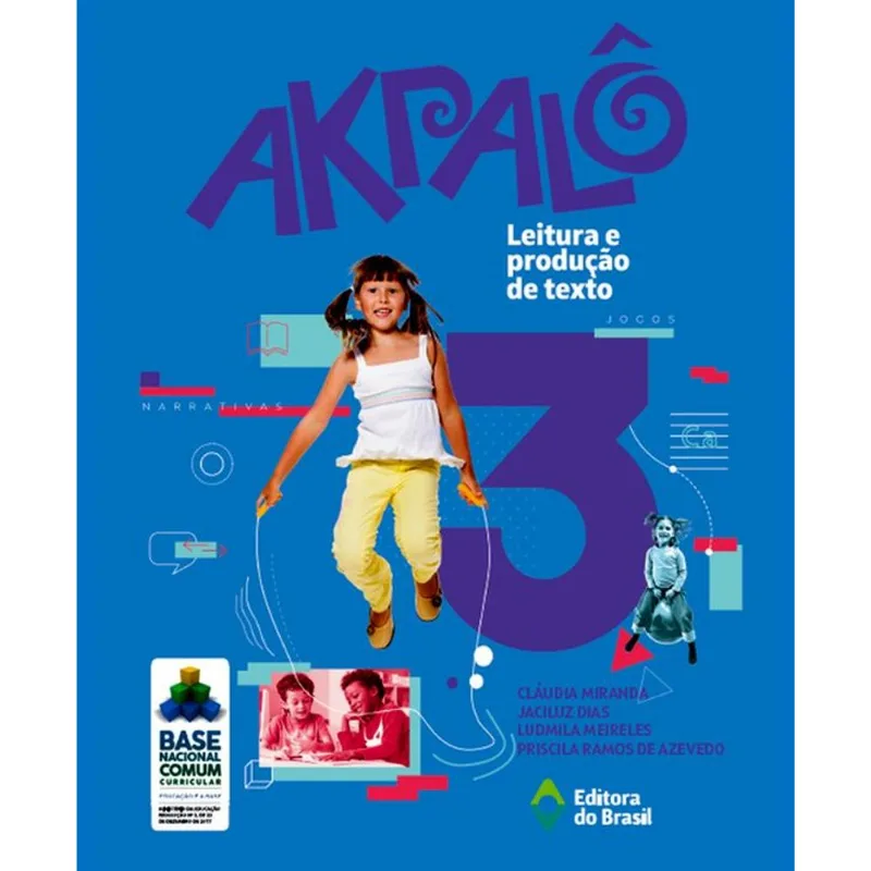 AKPALÔ - LEITURA E PRODUÇÃO DE TEXTO - 3º ANO - ENSINO FUNDAMENTAL I