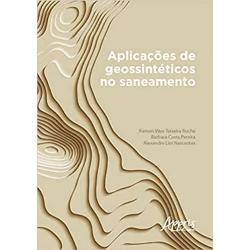 APLICAÇÕES DE GEOSSINTÉTICOS NO SANEAMENTO