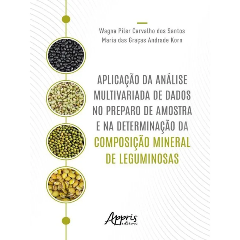 APLICAÇÃO DA ANÁLISE MULTIVARIADA DE DADOS NO PREPARO DE AMOSTRA E NA DETERMINAÇÃO DA COMPOSIÇÃO MIN