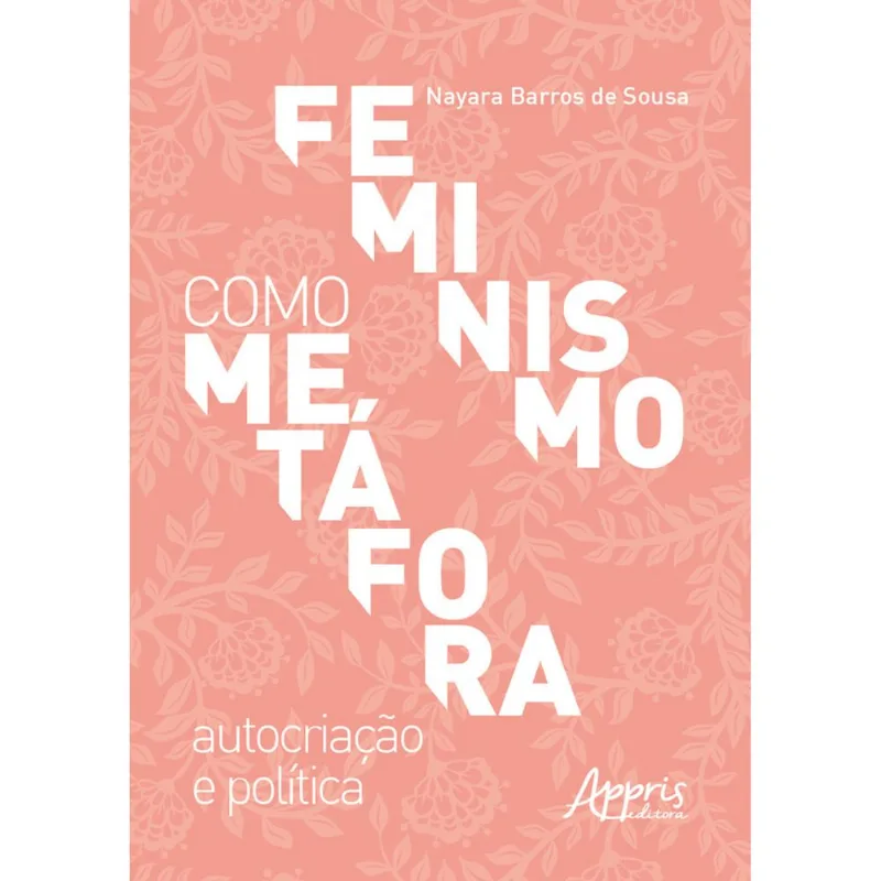 FEMINISMO COMO METÁFORA