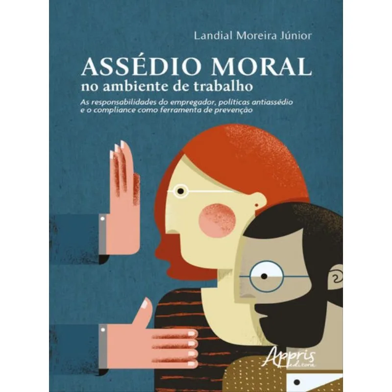 ASSÉDIO MORAL NO AMBIENTE DE TRABALHO