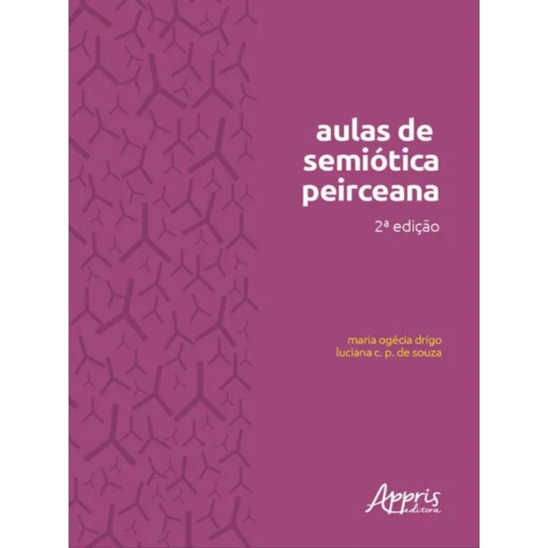 AULAS DE SEMIÓTICA PEIRCEANA
