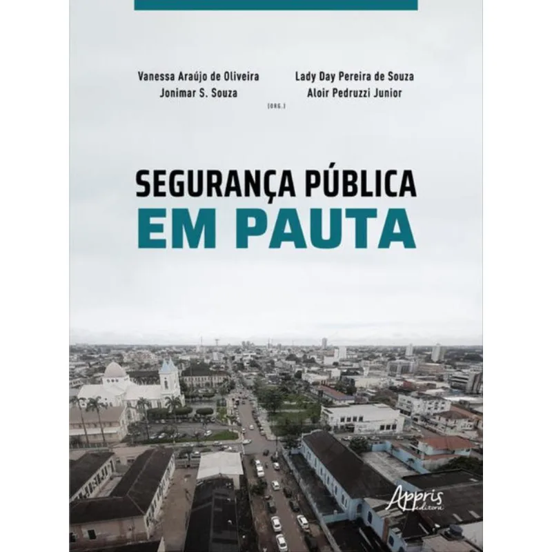 SEGURANÇA PÚBLICA EM PAUTA