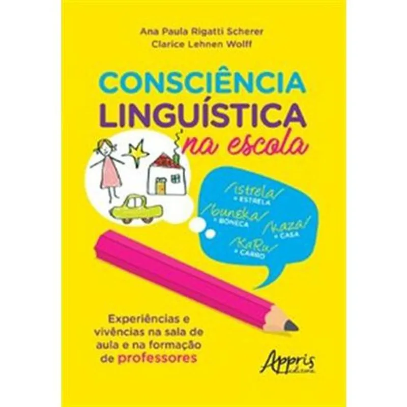 Livro Consciência Linguística Na Escola Appris Editora (MP)