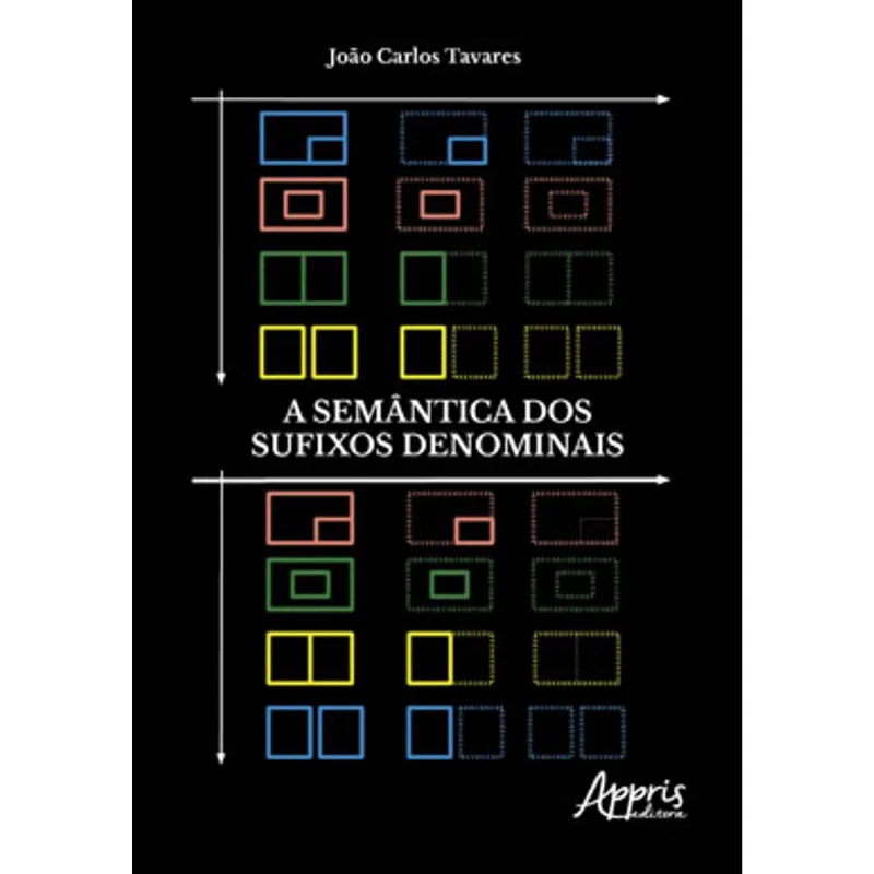A SEMÂNTICA DOS SUFIXOS DENOMINAIS