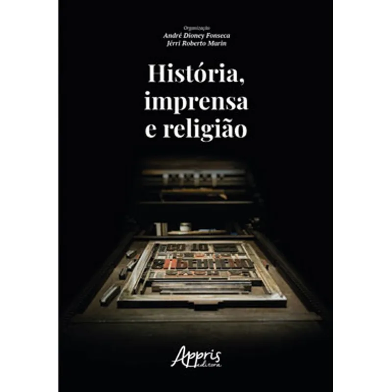 HISTÓRIA, IMPRENSA E RELIGIÀO