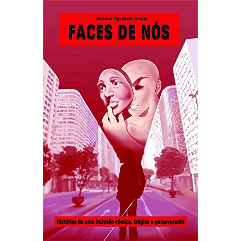 FACES DE NÓS