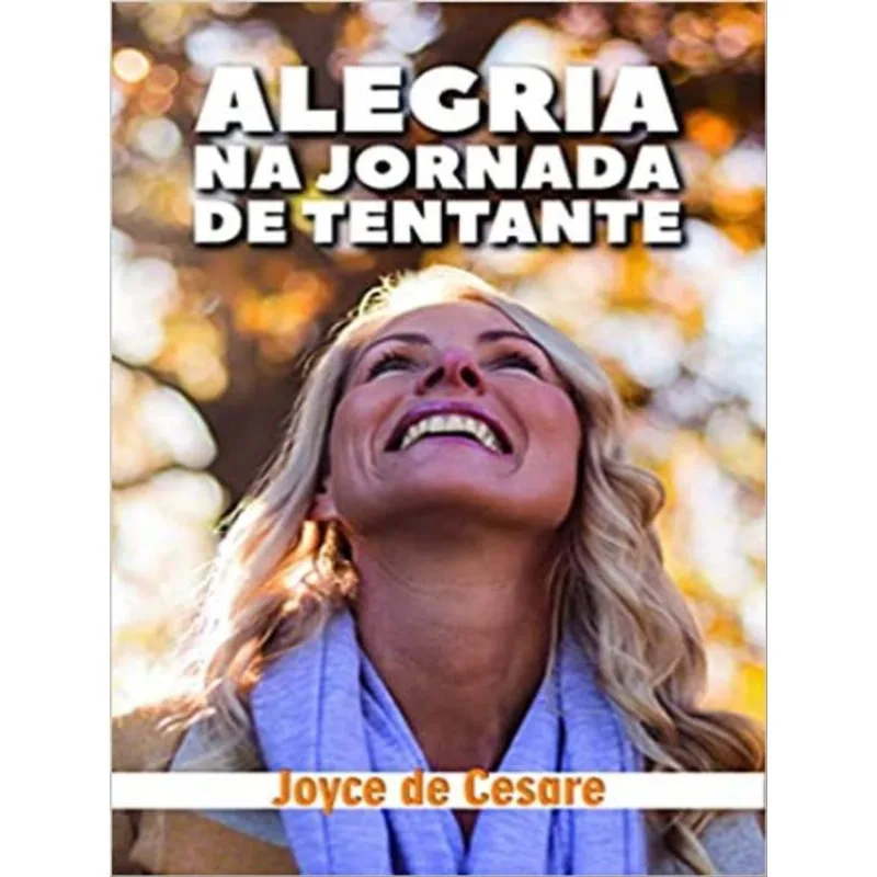 ALEGRIA NA JORNADA DE TENTANTE