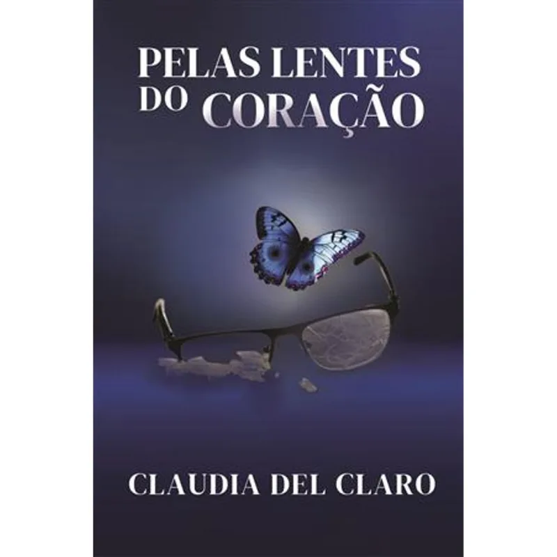 Pelas Lentes do Coração