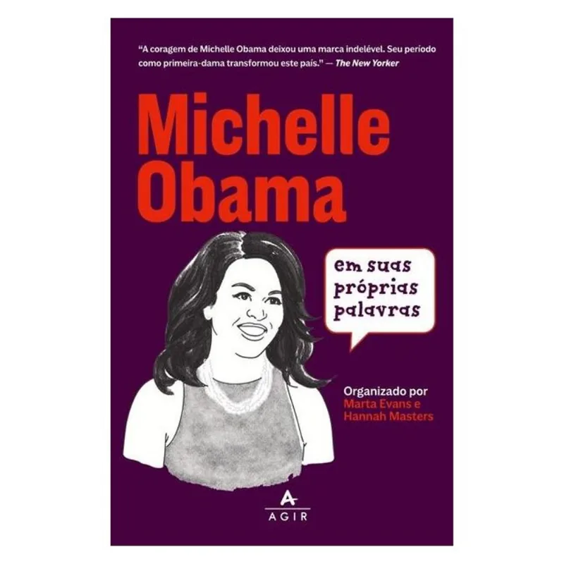 MICHELLE OBAMA EM SUAS PRÓPRIAS PALAVRAS