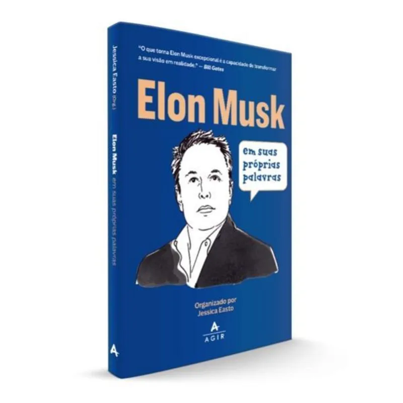 ELON MUSK EM SUAS PRÓPRIAS PALAVRAS