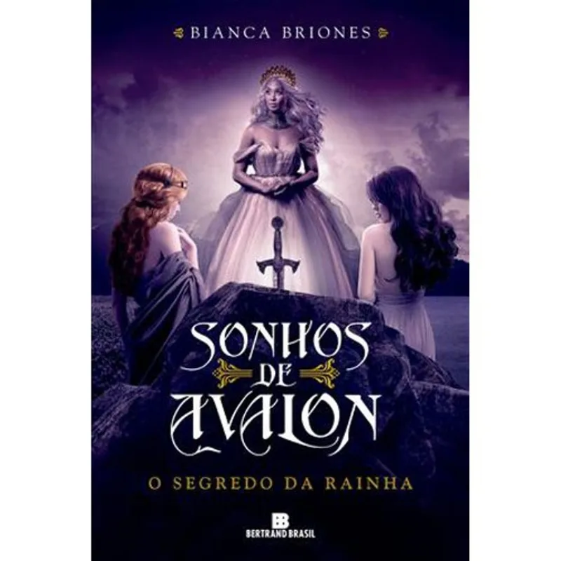 Livro Sonhos De Avalon: O Segredo Da Rainha (vol. 2) Bertrand Bra Sil (MP)