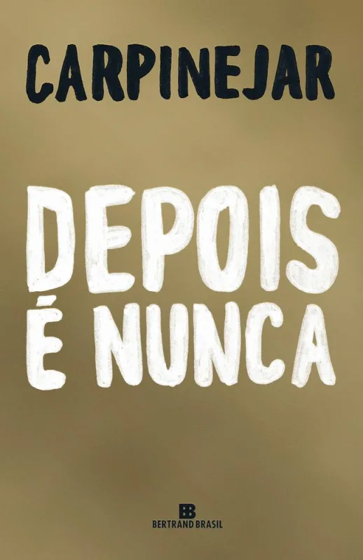 Depois É Nunca - LC - Livros