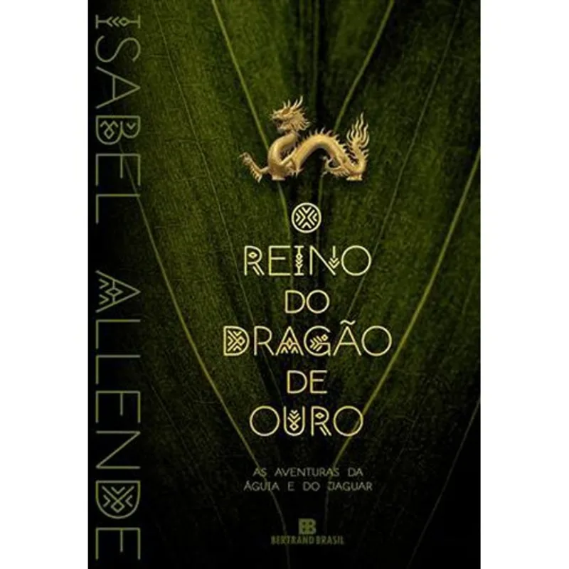 Livro O Reino Do Dragão De Ouro (vol. 2 As Aventuras Da Águia E Do Jagua R) Bertrand Brasil (MP)