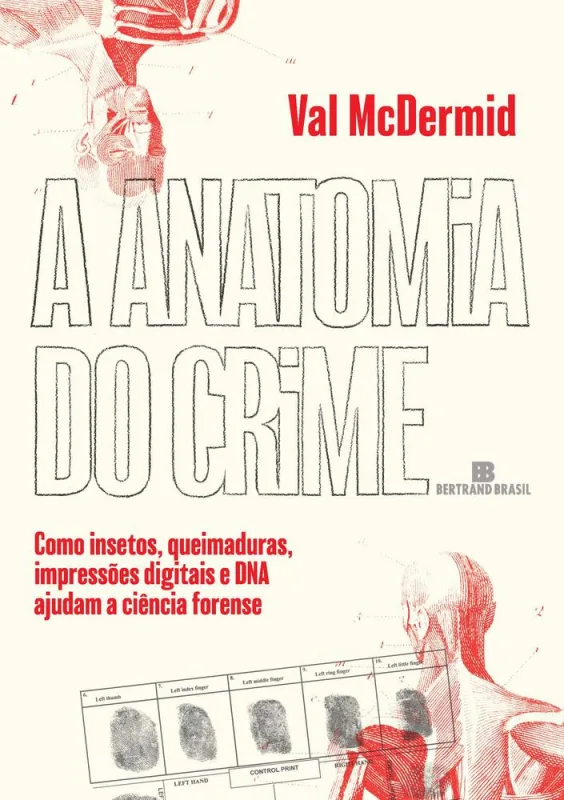 A Anatomia Do Crime - LC
